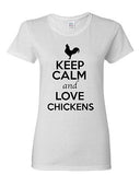 Ladies Keep Calm And Love Chickens Rooster Animal Lover Funny T-Shirt Tee