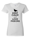 Ladies Keep Calm And Love Pigeons Birds Animal Lover Wild Funny T-Shirt Tee