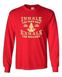 Long Sleeve Adult T-Shirt Inhale The Good Sh*t Exhale The Bullsh*t Yoga Hatha DT