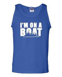 I'm On A Boat Funny Novelty Statement Graphics Adult Tank Top