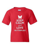 Keep Calm And Love Butterflies Flower Insect Animal Lover Youth Kids T-Shirt Tee