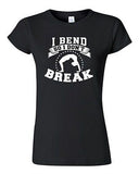 Junior I Bend So I Don't Break Yoga Hatha Dance Exercise Funny DT T-Shirt Tee
