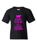 Keep Calm And Love Cows Livestock Novelty Statement Youth Kids T-Shirt Tee