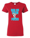 Ladies Dab On Them Folks Football Sports Dance Touchdown Funny DT T-Shirt Tee