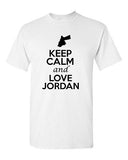 Keep Calm And Love Jordan Country Nation Patriotic Novelty Adult T-Shirt Tee