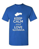 Keep Calm And Love Slovakia Country Novelty Statement Graphic Adult T-Shirt Tee