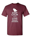 Keep Calm And Love Saudi Arabia Country Patriotic Novelty Adult T-Shirt Tee