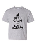 Keep Calm And Love Rabbits Bunny Rats Pet Animal Lover Youth Kids T-Shirt Tee