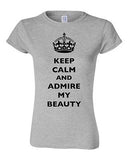 Junior Keep Calm And Admire My Beauty Beautiful Crown Queen Funny DT T-Shirt Tee