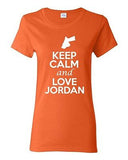 Ladies Keep Calm And Love Jordan Country People Nation Patriotic T-Shirt Tee
