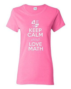 Ladies New Keep Calm and Love Math Mathematics Numbers Geek Nerd T-Shirt Tee