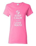 Ladies New Keep Calm and Love Math Mathematics Numbers Geek Nerd T-Shirt Tee