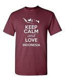 Keep Calm And Love Indonesia Country Nation Patriotic Novelty Adult T-Shirt Tee
