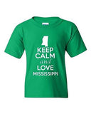 Keep Calm And Love Mississippi State Novelty Statement Youth Kids T-Shirt Tee