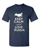 Keep Calm And Love Russia Country Novelty Statement Graphic Adult T-Shirt Tee