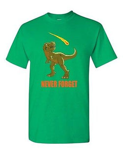 Never Forget The Dinosaurs Adult DT T-Shirt Tee