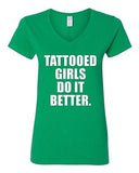 V-Neck Ladies Tattooed Girls Do It Better Tattoo Body Art Funny T-Shirt Tee