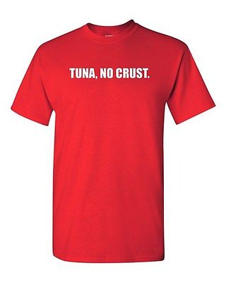 Tuna, No Crust. Sandwich Turbo Drift Race Cars Racing Movie Adult T-Shirt Tee