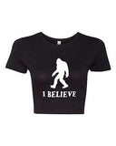 Crop Top Ladies I Believe Sasquatch Yeti Bigfoot Snow Funny Humor T-Shirt Tee