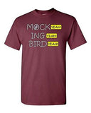 Mock Ing Bird Yeah Funny Parody Comedy Movie Film Adult DT T-Shirt Tee