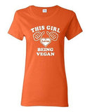 Ladies This Girl Loves Being A Vegan Vegetarian Vegetables Lover T-Shirt Tee