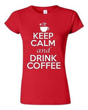 Junior Keep Calm and Drink Coffee Novelty Caffeine Humor Graphic T-Shirt Tee