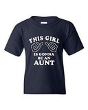 This Girl Is Gonna Be An Aunt Novelty Youth Kids T-Shirt Tee