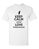 Keep Calm And Love Madagascar Country Nation Patriotic Novelty Adult T-Shirt Tee