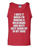 I Hate It When I'm Making A Milkshake And Boys Just Show Up Adult Tank Top