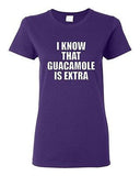 Ladies I know Guacamole Is Extra Funny Avocado Fruits Funny Humor T-Shirt Tee