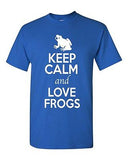 Keep Calm And Love Frogs Toad Jump Animal Lover Funny Humor Adult T-Shirt Tee