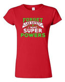 Junior New Forget Lab Safety I Want Super Powers Funny Humor DT T-Shirt Tee