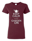 Ladies Keep Calm And Garden On Gardening Plants Flowers Grass Lawn T-Shirt Tee
