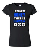 Junior I Promise Honey This Is My Last Dog Puppy Pet Funny Humor DT T-Shirt Tee