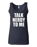 Junior Talk Nerdy To Me Funny Humor Novelty Statement Graphics Tank Top