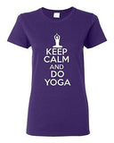 Ladies Keep Calm and Do Yoga Exercise Physical Fitness Gym Relax T-Shirt Tee