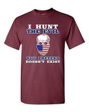 I Hunt The Evil You Pretend Doesn't Exist Death USA Flag DT Adult T-Shirt Tee