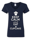 V-Neck Ladies Keep Calm And Eat Cupcake Cake Dessert Sweets Funny T-Shirt Tee