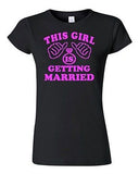 Junior This Girl Is Getting Married Wedding Nuptials Matrimony T-Shirt Tee