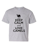 Keep Calm And Love Camels Desert Humps Wild Animal Lover Youth Kids T-Shirt Tee