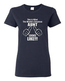 Ladies This Is What The World's Greatest Aunt Auntie Gift Novelty T-Shirt Tee