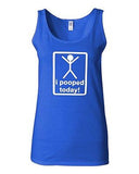 Junior I Pooped Today Funny Humor Novelty Statement Graphics Tank Top