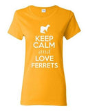 Ladies Keep Calm And Love Ferrets Ferrets Lover Pet Rabbit Animals T-Shirt Tee