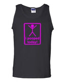 I Pooped Today Funny Humor Novelty Statement Graphic Adult Tank Top