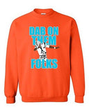 Dab On Them Folks Football Sports Dance Touchdown Funny DT Crewneck Sweatshirt