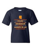 Always Be Yourself Unless You Can Be An Arizonan Map DT Youth Kids T-Shirt Tee
