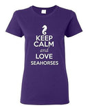 Ladies Keep Calm And Love Seahorses Sea Ocean Animal Lover Funny T-Shirt Tee