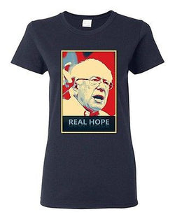 Ladies Real Hope Bernie Sanders 2016 Election President Politics DT T-Shirt Tee