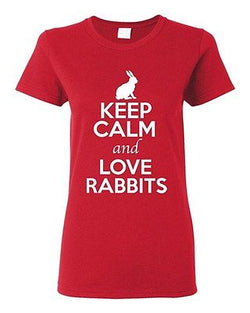 Ladies Keep Calm And Love Rabbits Bunny Pet Animal Lover Funny T-Shirt Tee