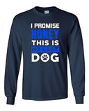 Long Sleeve Adult T-Shirt I Promise Honey This Is My Last Dog Puppy Paw Funny DT